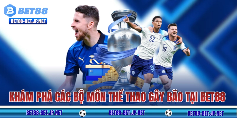 Thể thao BET88 - Bùng cháy với 1000+ sự kiện nóng toàn cầu 10 Khám phá các bộ môn thể thao gây bão tại nhà cái BET88